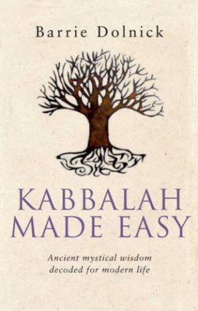 Kabbalah Made Easy by Barrie Dolnick