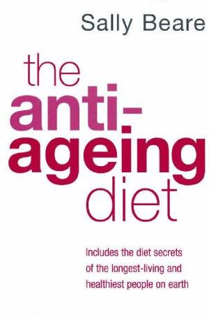 The Anti-Ageing Diet by Sally Beare
