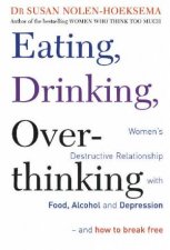 Eating Drinking Overthinking