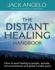 The Distant Healing Handbook