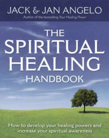 Spiritual Healing Handbook by Jack Angelo