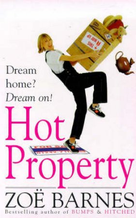 Hot Property by Zoe Barnes