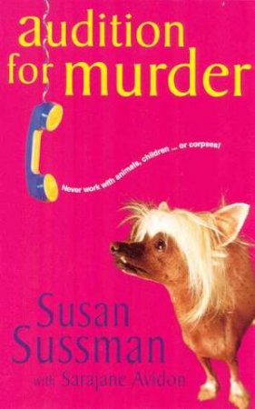 Audition For Murder by Susan Sussman & Sarajane Avidon