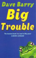 Big Trouble