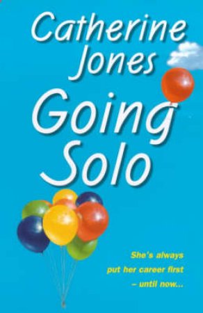 Going Solo by Catherine Jones