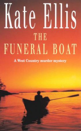 The Funeral Boat by Kate Ellis