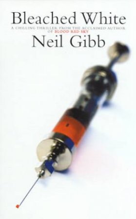 Bleached White by Neil Gibb