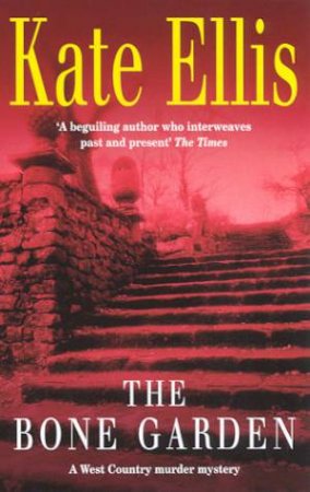 The Bone Garden by Kate Ellis