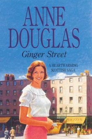 Ginger Street by Anne Douglas