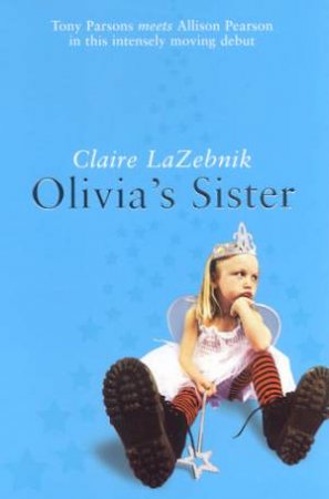 Olivia's Sister by Claire Lazebnik
