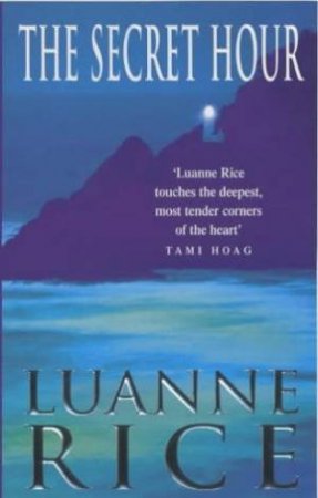 The Secret Hour by Luanne Rice