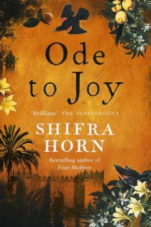 Ode To Joy by Shifra Horn
