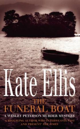 The Funeral Boat by Kate Ellis