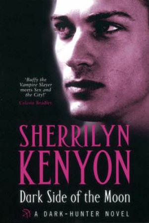 Dark Side Of The Moon by Sherrilyn Kenyon