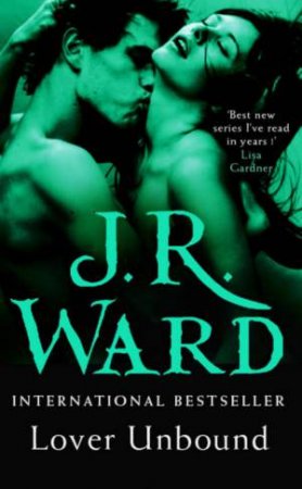 Lover Unbound by J R Ward