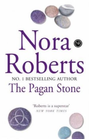 Pagan Stone by Nora Roberts