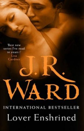 Lover Enshrined by J. R Ward