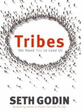 Tribes We Need You to Lead Us