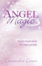 Angel Magic Angel Inspiration for Busy People