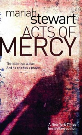 Acts of Mercy by Mariah Stewart