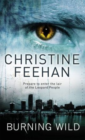 Burning Wild by Christine Feehan