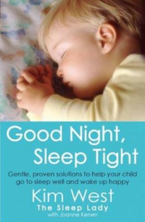 Good Night, Sleep Tight by Kim West