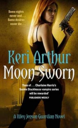 Moon Sworn by Keri Arthur