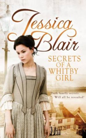 Secrets of a Whitby Girl by Jessica Blair