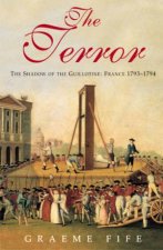 The Terror The Shadow Of The Guillotine