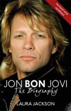 Jon Bon Jovi The Biography