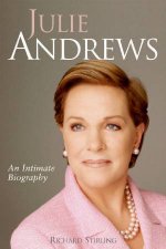 Julie Andrews An Intimate Biography