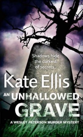 An Unhallowed Grave by Kate Ellis