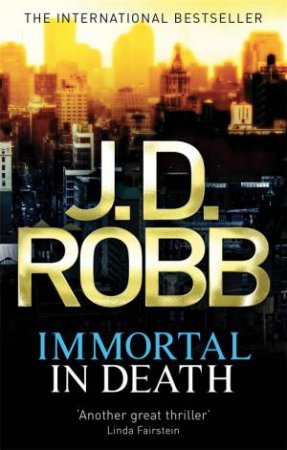 Immortal In Death by J. D. Robb