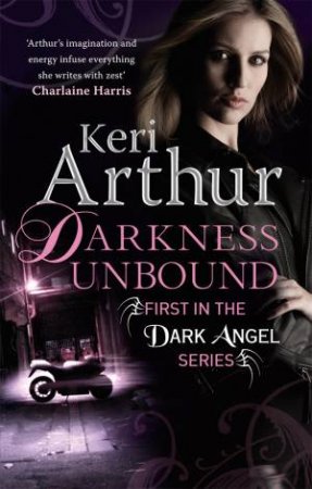 Darkness Unbound by Keri Arthur