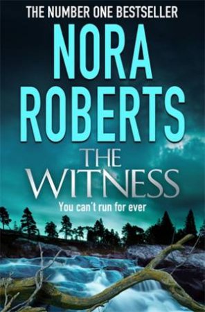 The Witness by Nora Roberts