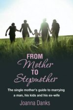 From Mother To Stepmother