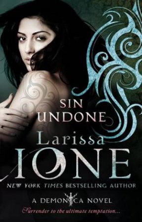 Sin Undone by Larissa Ione