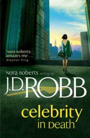 Celebrity In Death by J. D. Robb