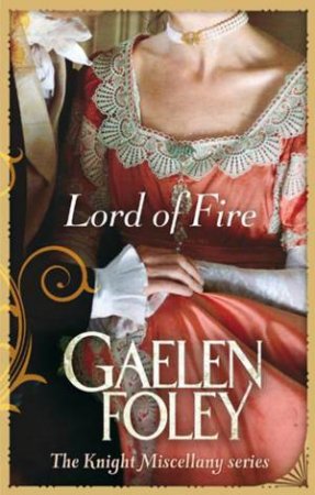 Lord of Fire by Gaelen Foley