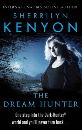 The Dream Hunter by Sherrilyn Kenyon