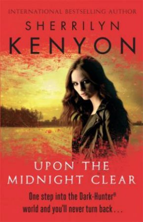 Upon The Midnight Clear by Sherrilyn Kenyon
