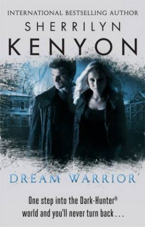 Dream Warrior by Sherrilyn Kenyon