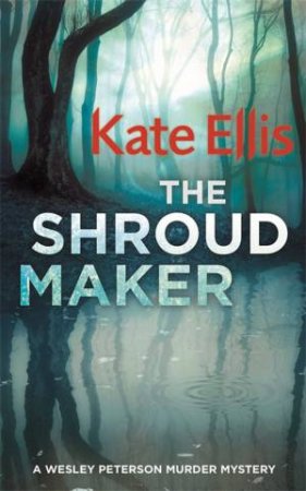 The Shroud Maker by Kate Ellis
