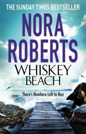 Whiskey Beach by Nora Roberts