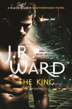 The King by J. R. Ward