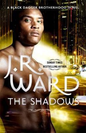 The Shadows by J. R. Ward