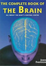 The Complete Book Of The Brain