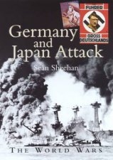 The World Wars Germany And Japan Attack