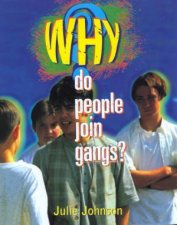Why Do People Join Gangs