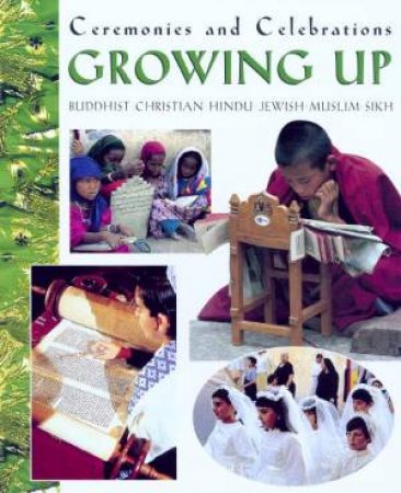 Ceremonies And Celebrations: Growing Up by Susan Behar